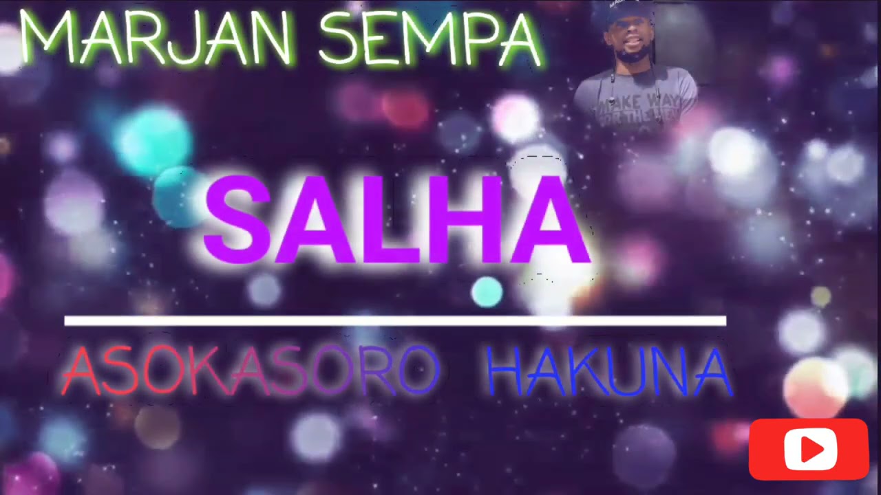 Asokasoro Hakuna Rmx   SALHA  Band Version  MARJAN SEMPA