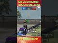 STAR IS LIVE😈 VS STREAMER😱 1VS1 ROOM CHALLENGES #starislive #gaming #pubg #bgmishorts #viralvideo