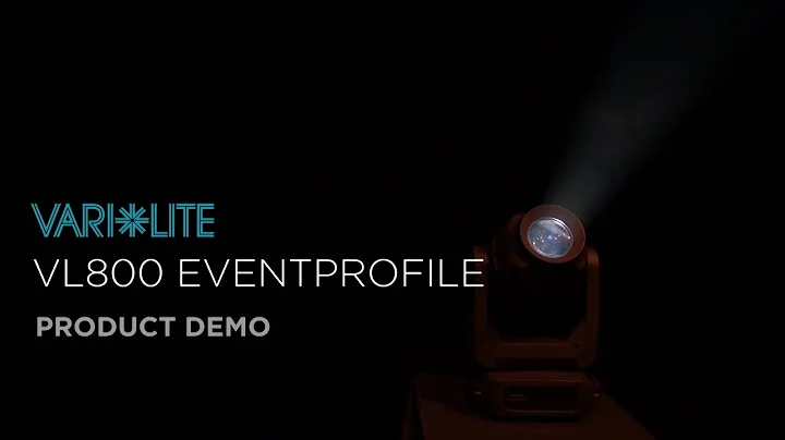 VL800 EVENTPROFILE | Product Demonstration