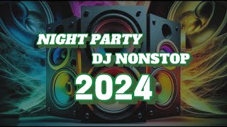 DISCO REMIX DJ NONSTOP NIGHT PARTY LIVE FULL BASS OFFICIAL 6