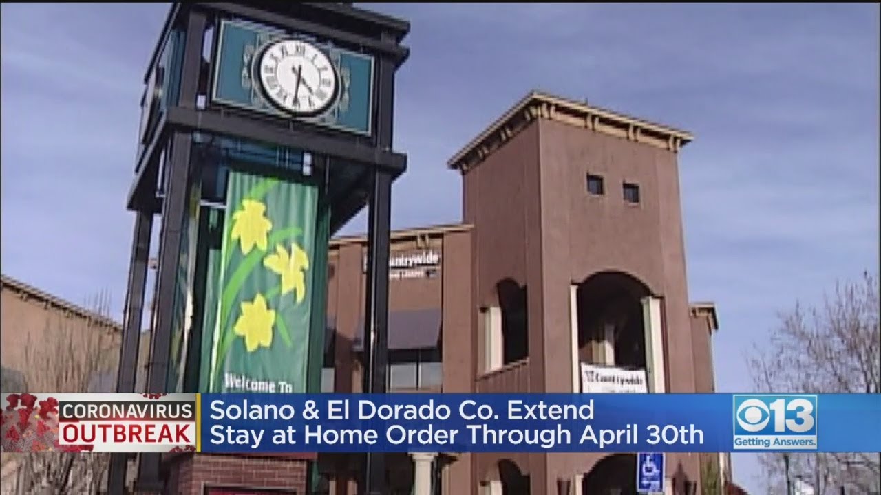 Solano And El Dorado Co. Extend Stay-At-Home Order Through April 30