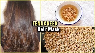 BEST NATURAL HAIR MASK FOR LONG, SHINY, GLOSSY, THICK HAIR│REGROW THIN HAIR w/ FENUGREEK METHI