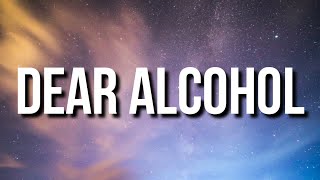 Dax - Dear Alcohol (Lyrics) chords