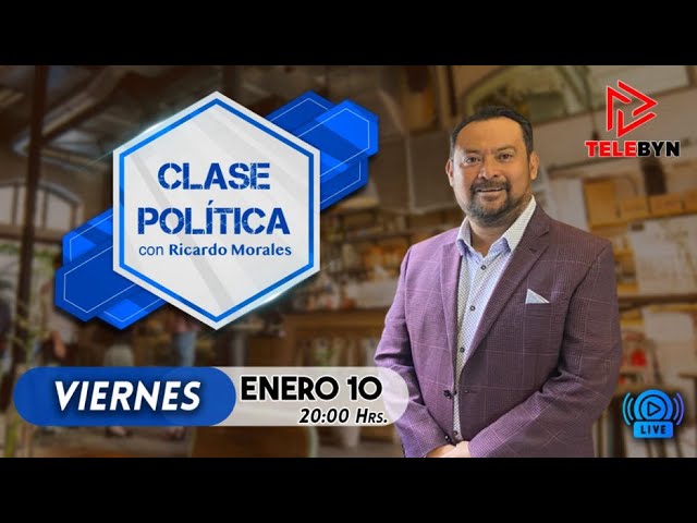 TeleByN Presenta: La Clase Política - Programa 84