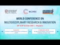 World Conference on Multidisciplinary Research & Innovation (WCMRI)