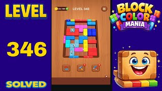 Block Color Mania – Level 346 | Fast & Clean Solution