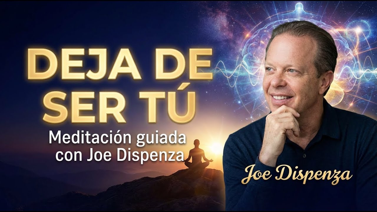 DEJA DE SER TÚ, Meditación completa en Español (Para hacer todos los días)