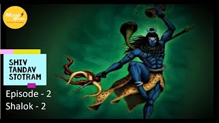 Shiv tandav stotram learn - episode-2 ...