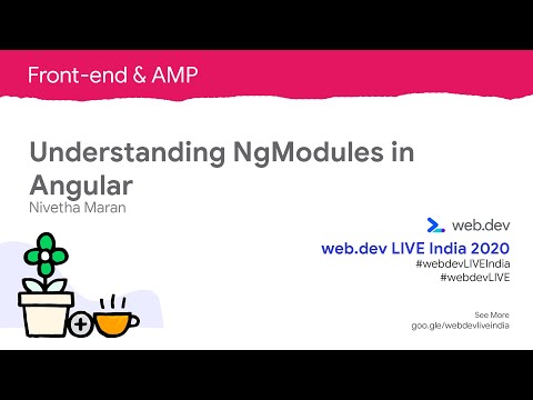 Understanding NgModules in Angular by Nivetha Maran | Front-end & AMP | #WebDevLiveIndia