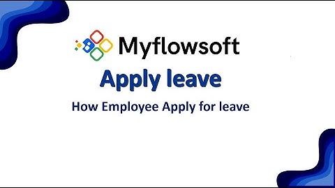 How to Apply for Leave in Myflowsoft | HRMS Leave Application Guide