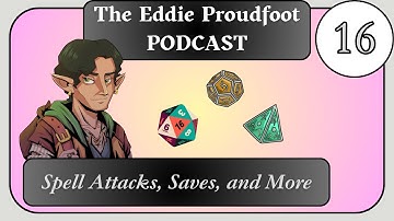 Understanding Spell Attacks & Saves in D&D 5e