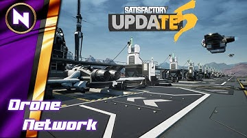 Effective DRONE NETWORK For Late Game | Satisfactory Update 5 | #22 | Tutorial/Guide/Showcase