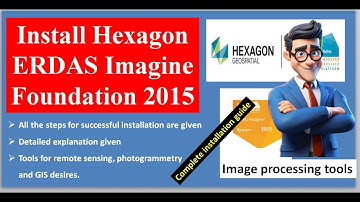 How To Install ERDAS IMAGINE 2015 | Install Hexagon Erdas Imagine Foundation 2015