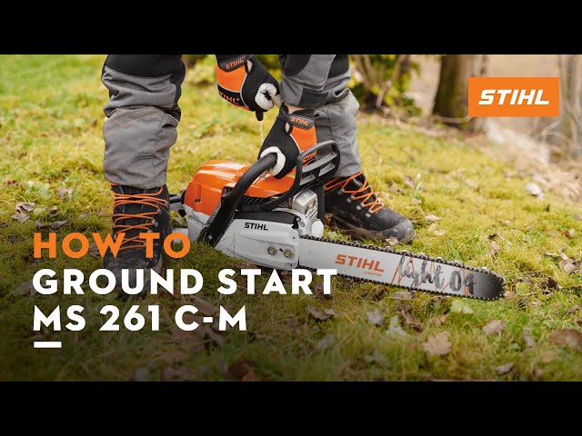 STIHL MS 261 C-M: How to ground start your chainsaw