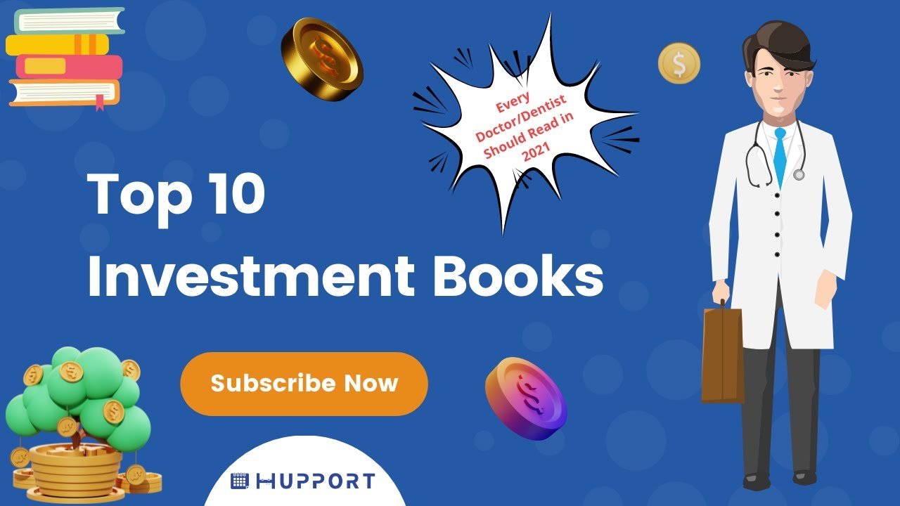 Top 10 Investment Books Every Doctor/Dentist Should Read in 2021
