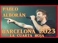 Capture de la vidéo Pablo Alborán Concierto Barcelona Tour La Cuarta Hoja 2023