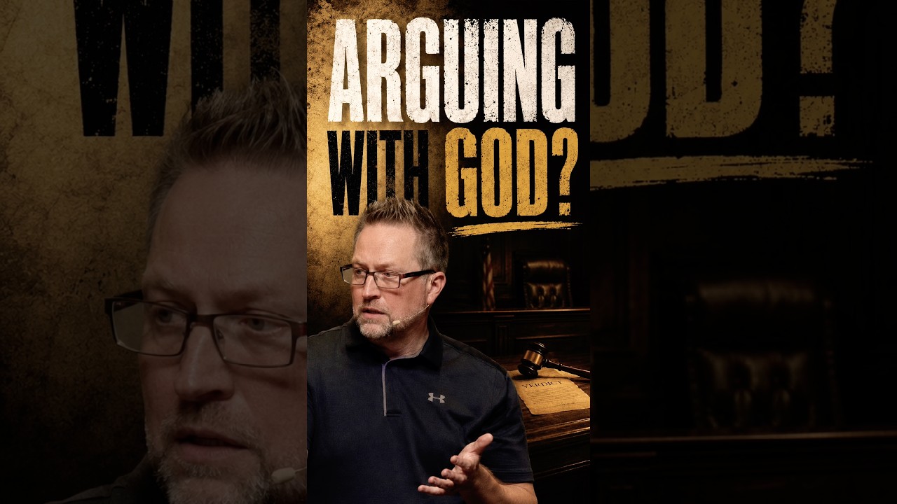 Do You Argue With God?