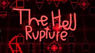 The Hell Rupture (Secret Collab With Dk22 Preview 1 + Layout) (Medium demon)