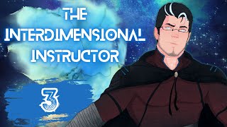 [M4A] The Interdimensional Instructor 3 - ASMR roleplay (Arthur) (story) (Lore) x listener