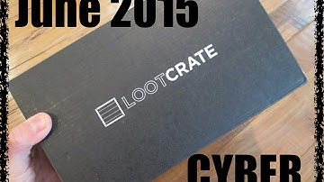 LOOT CRATE - JUNE 2015 - CYBER THEME - MYSTERY BOX OPENING