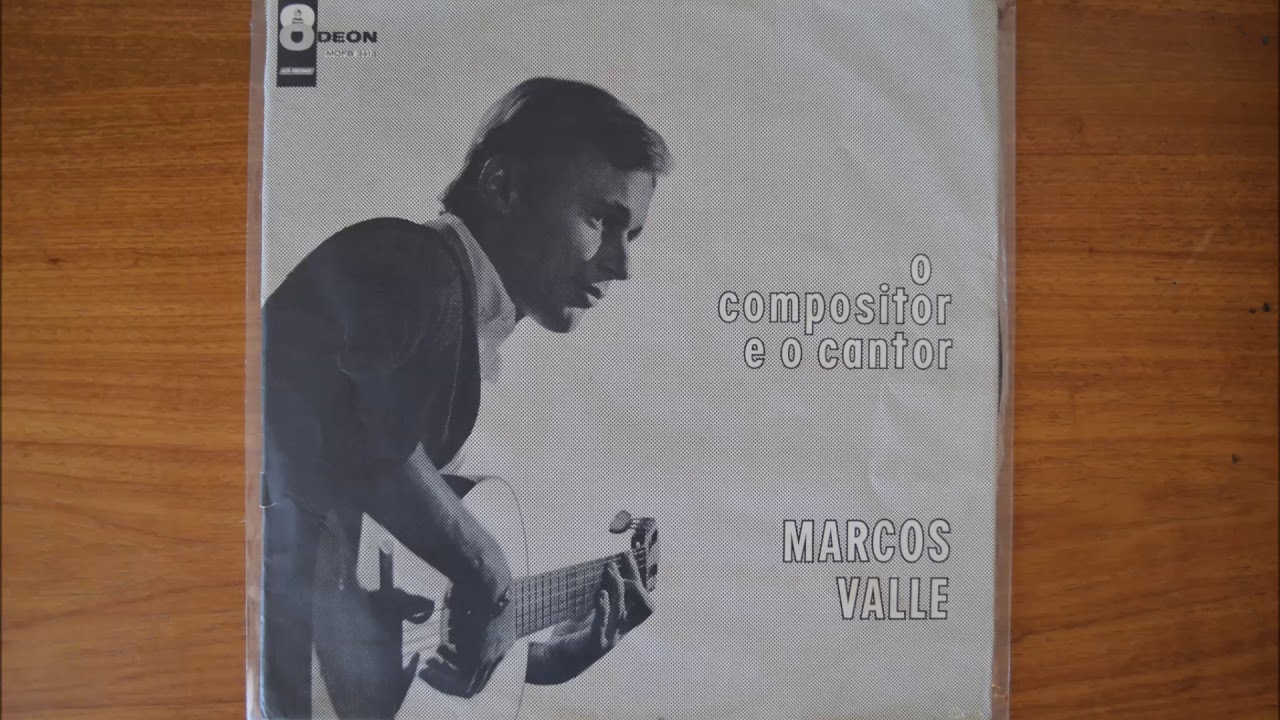 Marcos Valle -‎ O Compositor E O Cantor - YouTube