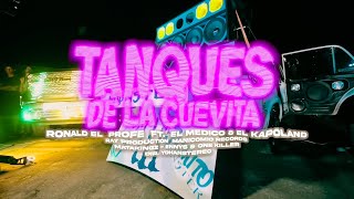 Ronald El Profe x El Medico x El Kapoland - Tanques De La Cuevita