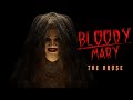 Bloody Mary - The House | Short Horror Film