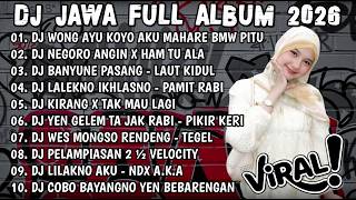DJ JAWA TERBARU 2026 FULL BASS🎧DJ WONG AYU KOYO AKU MAHARE BMW PITU🎧DJ MABUR DUWUR MELAYANG LAYANG