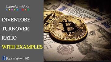 Inventory Turnover Ratio | CFA Level I | With Examples | 100% Concept Clarity