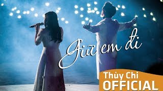 Giữ Em Đi | Thùy Chi ft. Hà Anh Tuấn | Liveshow Gấu - multifancam