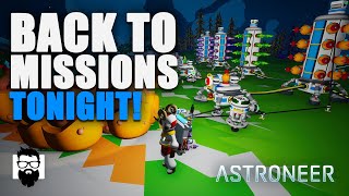 Astroneer - AstroMonday - Back To Doing Missions Tonight! - E11 | OneLastMidnight