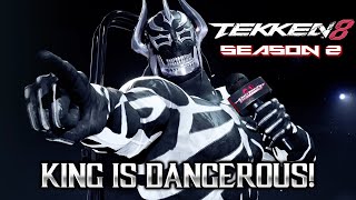 SEASON 2 KING IS DANGEROUS | Tekken 8 Online Matches