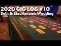 DJ Gig Log: Seth & MacKenzie's Wedding