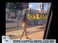 Mulher é flagrada andando nua no centro de Campo Grande