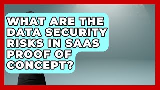 Celebrity What Are The Data Security Risks In SaaS Proof Of Concept? - Legal And HR SaaS Stack Profile