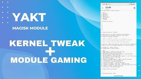 ROOT | Kernel Tweak & Module Magisk Gaming