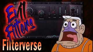 Filterverse Evil Filters