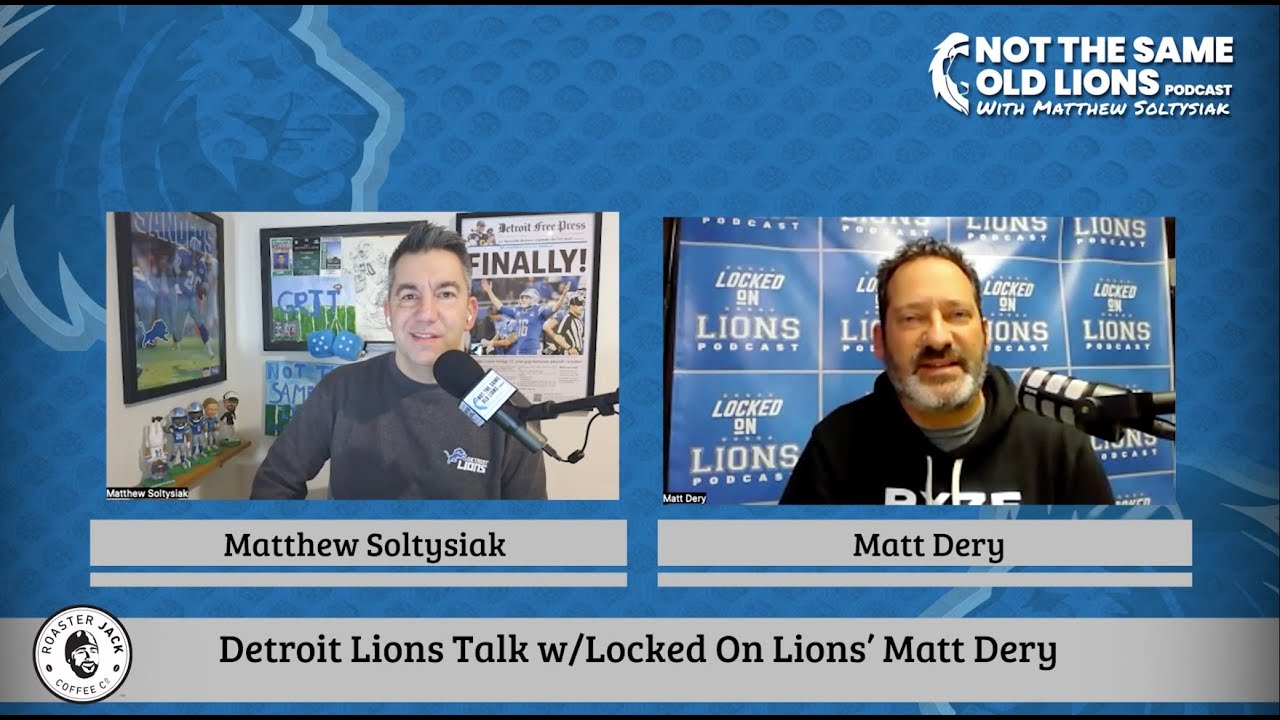 Detroit Lions Talk w/Matt Dery: Not The Same Old Lions Podcast