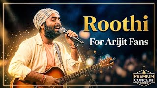 Roothi ~ The Sweet Magic Of Winning Her Back For Arijit Fans ~ Yuvrith 