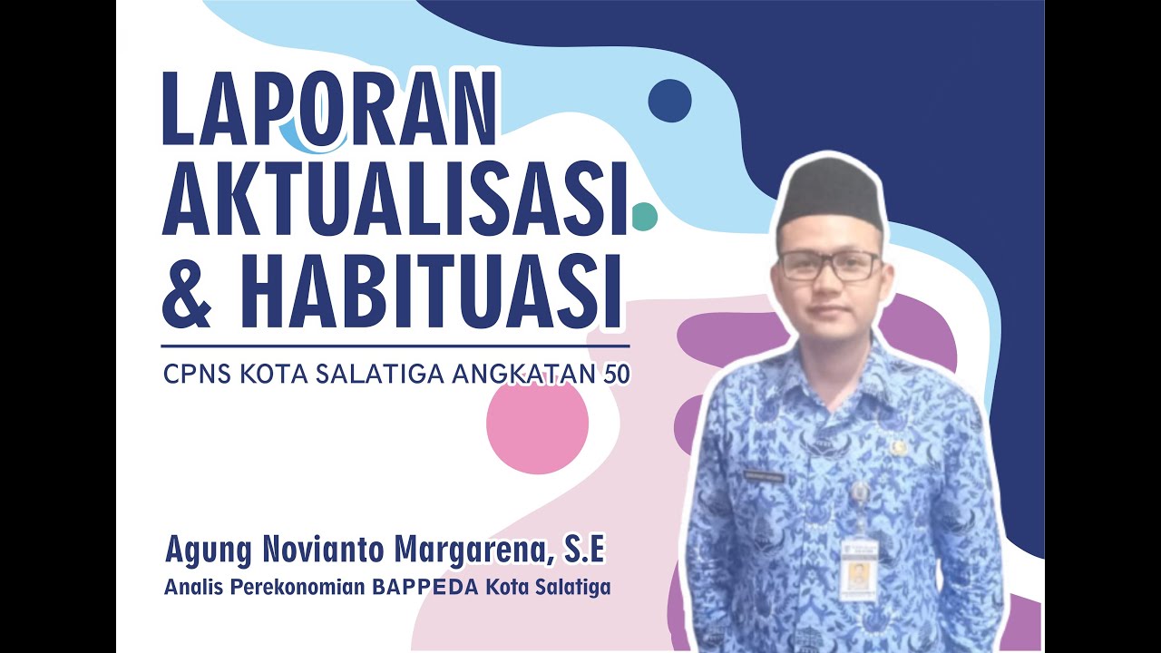 Video Aktualisasi Habituasi LATSAR CPNS Kota Salatiga | Analis Perekonomian