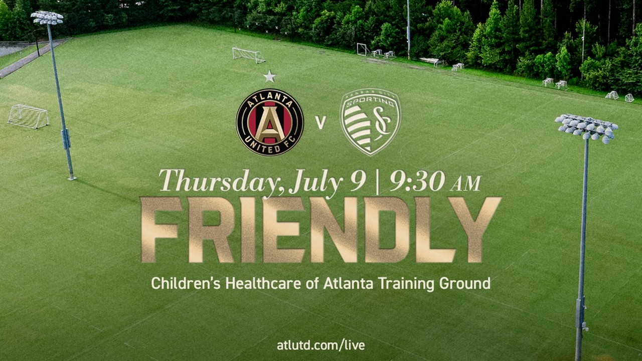 LIVE | Atlanta United vs Sporting Kansas City Friendly