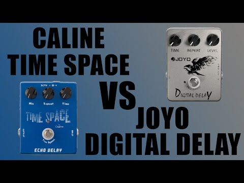 joyo-digital-delay-vs-caline-time-space-digital-delay