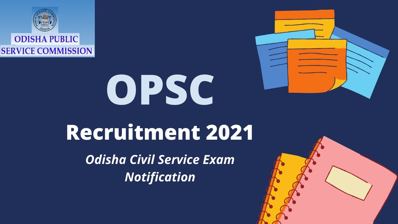 Advertisement for Odisha Civil Services Examination-2021