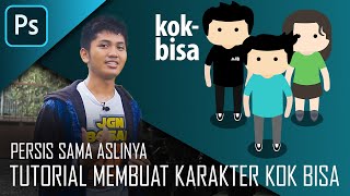 Tutorial Cara membuat Karakter seperti di channel kok bisa? Adobe Photoshop.