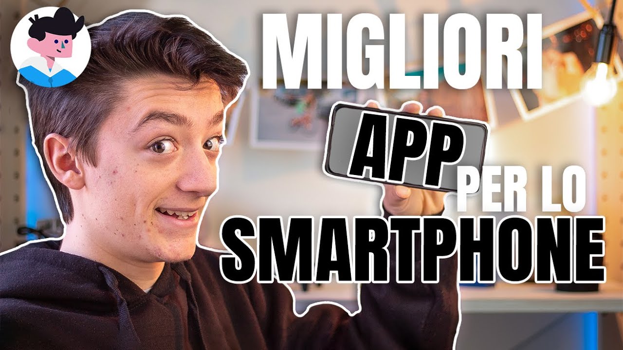 Alcune APP molto INTERESSANTI per il vostro SMARTPHONE - YouTube