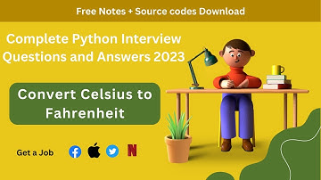 4. Convert Celsius to Fahrenheit in Python | Python Interview 2023