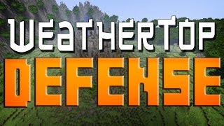 Minecraft Xbox 360/One: WeatherTop Defense (PVP Map) w/Download