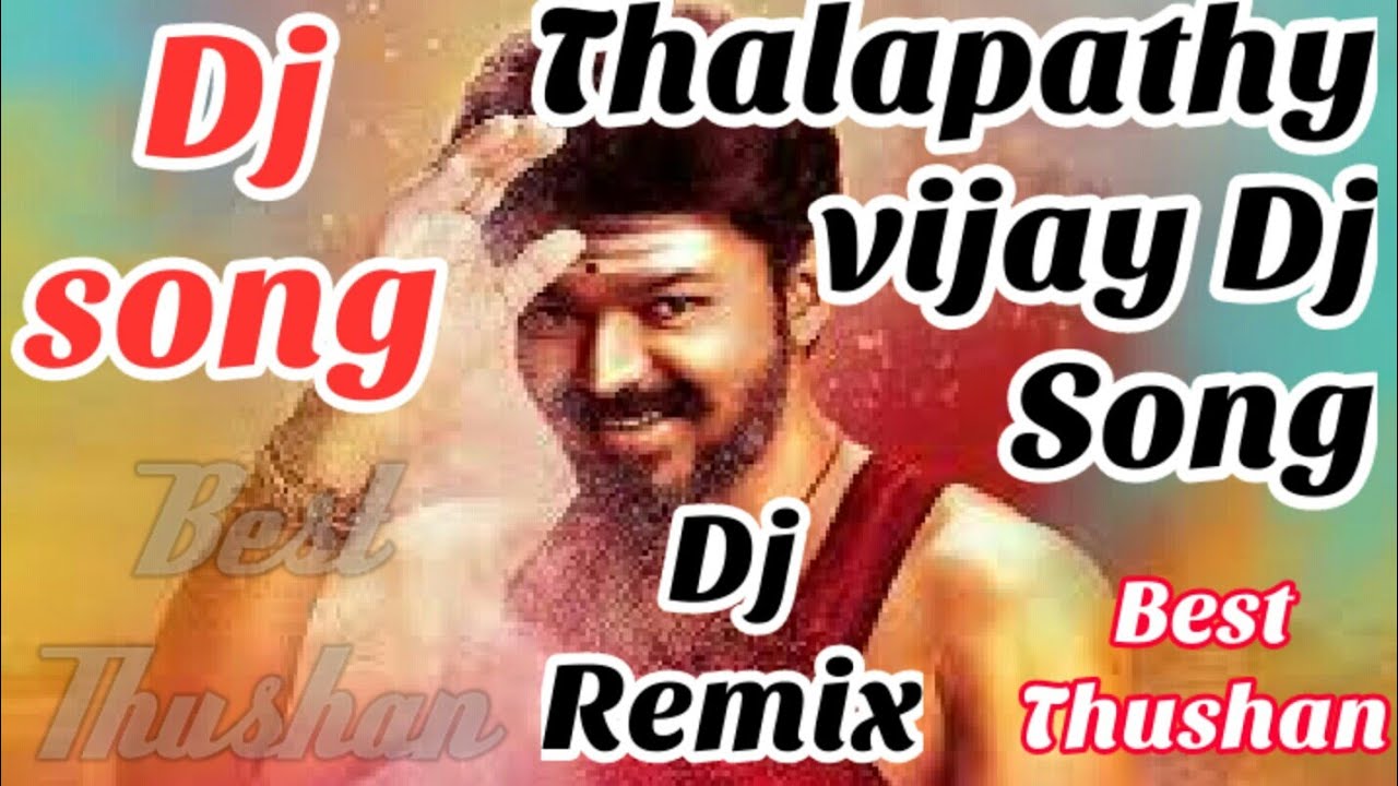 Thalapathy vijay Dj Song YouTube