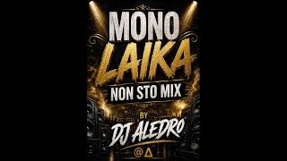 MONO LAIKA MIX 2026 DJ ALEDRO