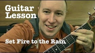 Set Fire to the Rain- Guitar Lesson (SUPER EASY TABS)  Adele  (Todd Downing)